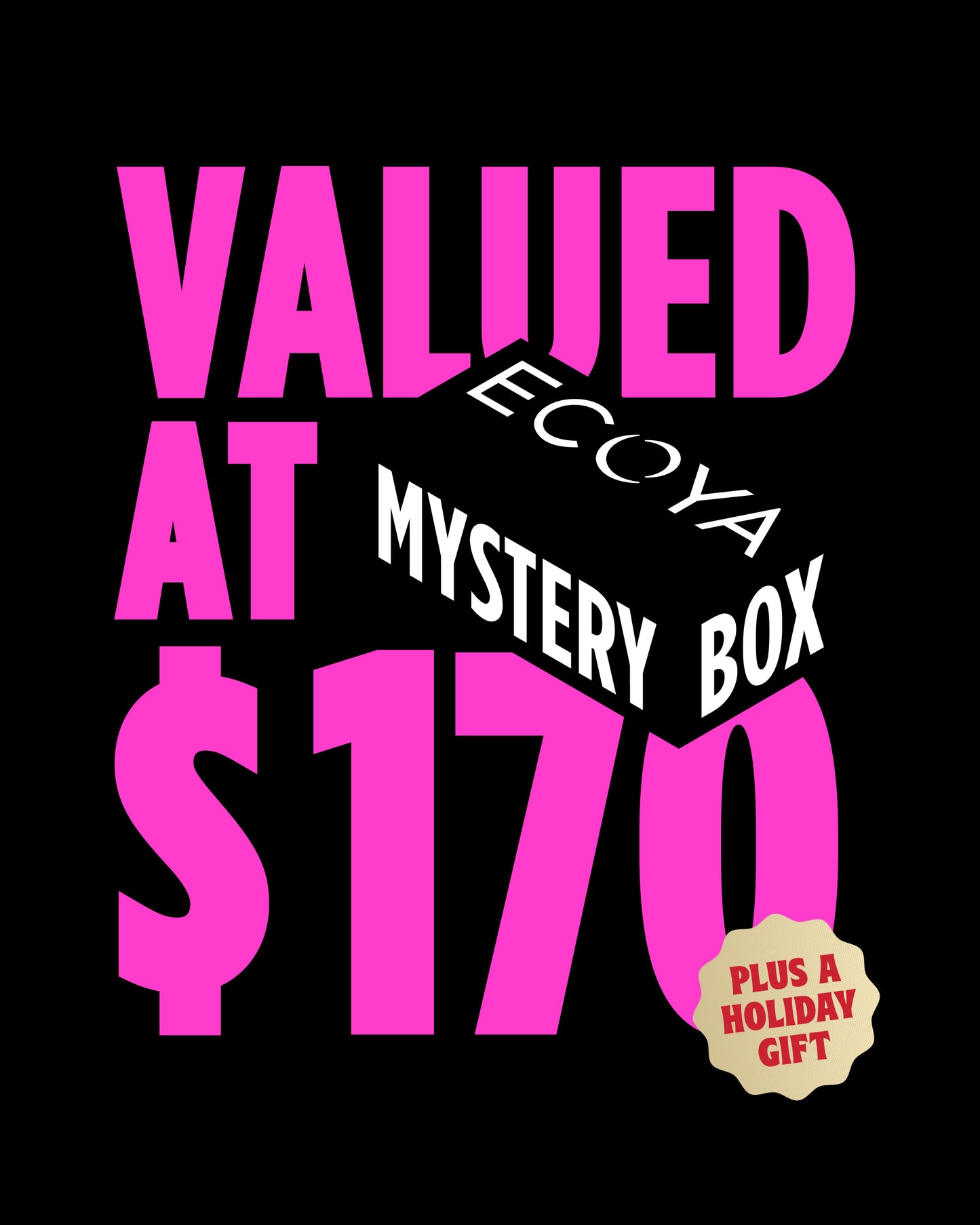 Great Mystery Box ($170 value)
